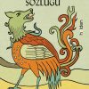 Acayip Yaratıklar Sözlüğü: Acâyibü’l-Mahlûkât ve Garâyibü’l-Mevcûdât