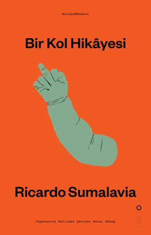 Bir Kol Hikayesi | Ricardo Sumalavia