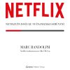 Netflix’in Doğuşu ve İnanılmaz Serüveni | Marc Randloph