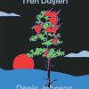 Tren Düşleri | Denis Johnson